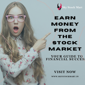 How to Earn Money from the Stock Market