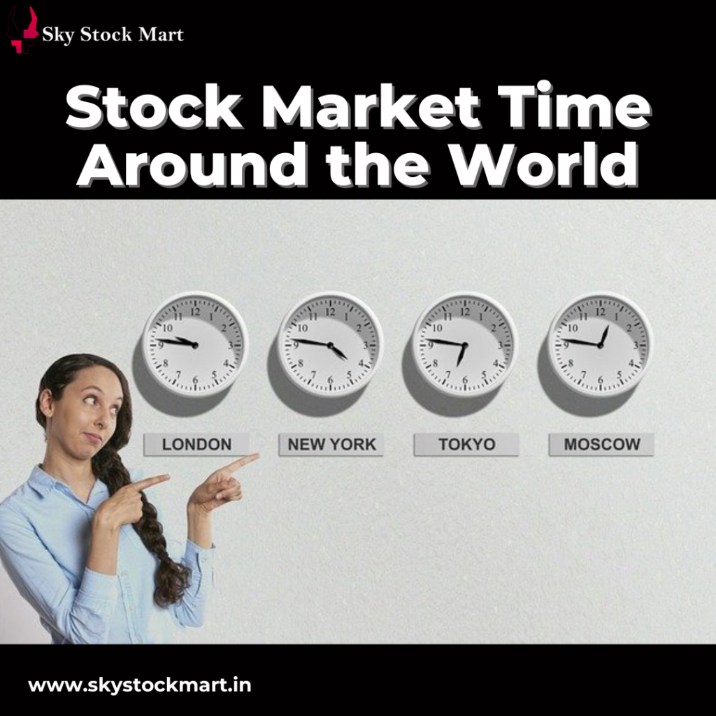 Stock Market Time Around the World